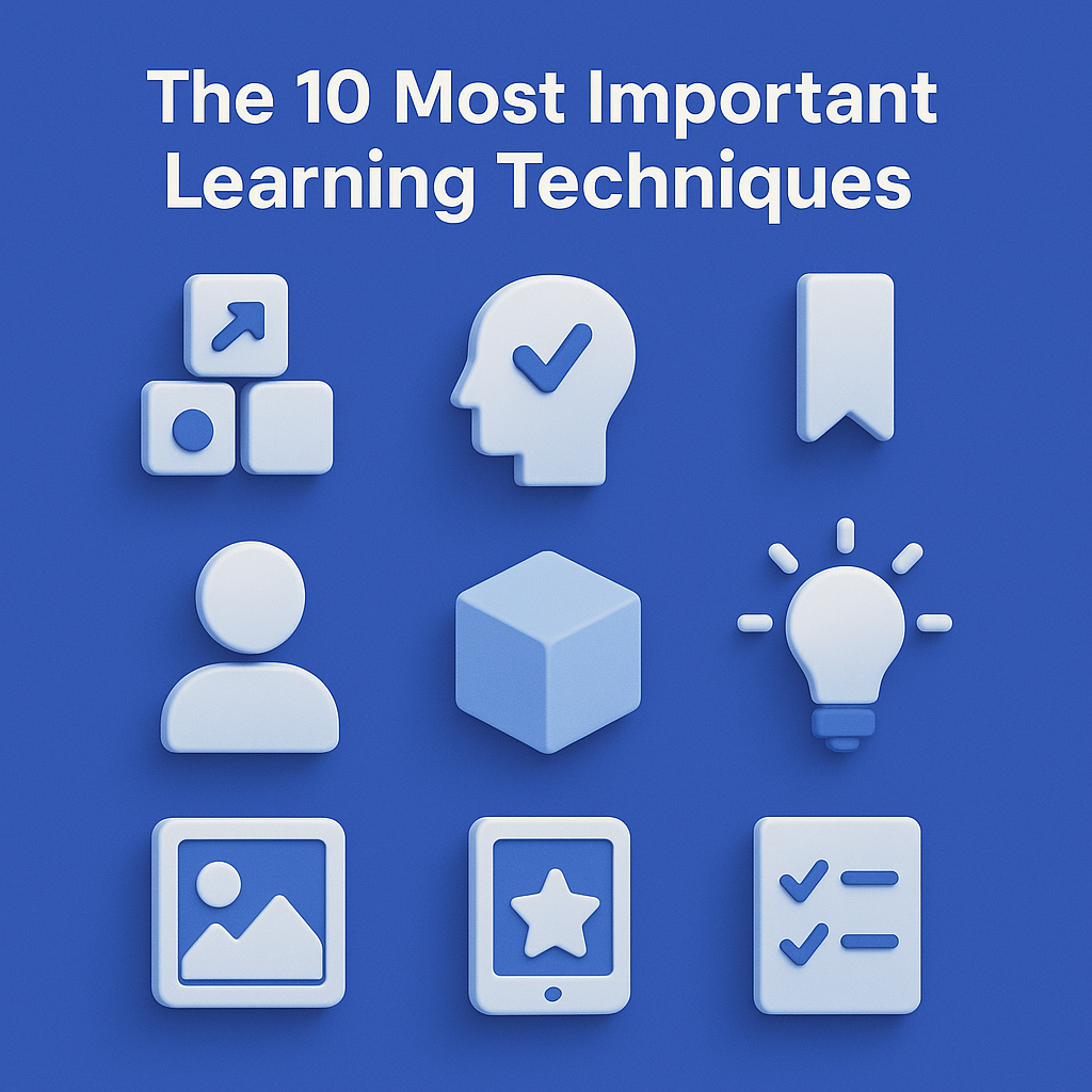The 10 Most Important Learning Techniques
