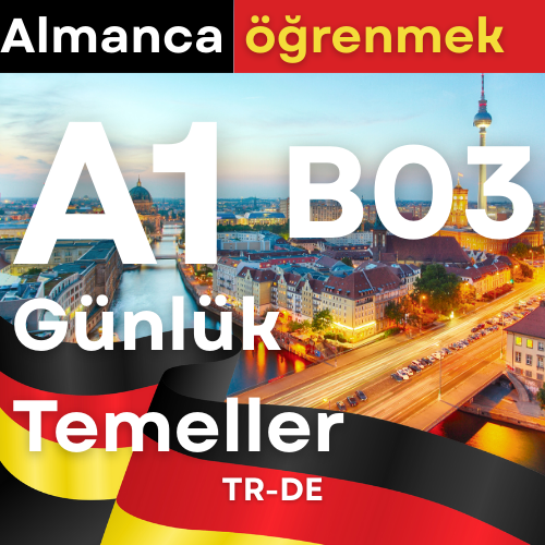 Almanca A1 B03 Günlük Temel Bilgiler