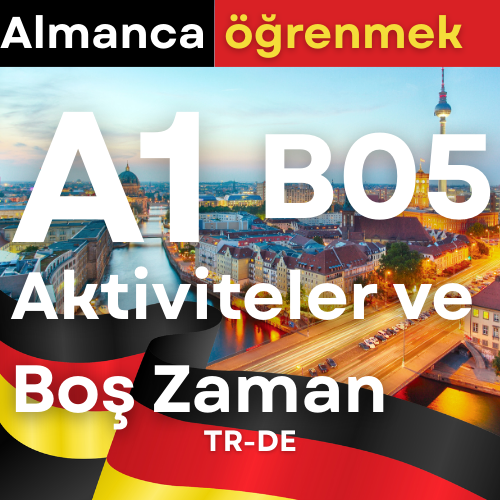 Almanca A1 B05 Aktiviteler ve Boş Zaman