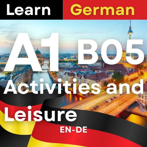 German A1 B05 Activities and Leisure