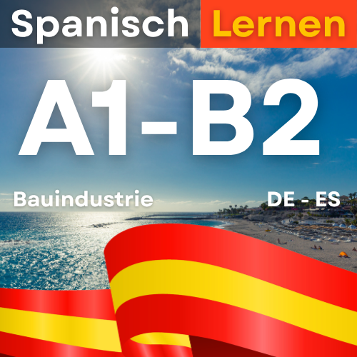 Spanische Bauindustrie (A1,A2,B1,B2)