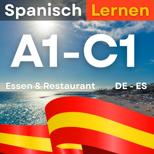 Spanisches Essen & Restaurant (A1,A2,B1,B2,C1)