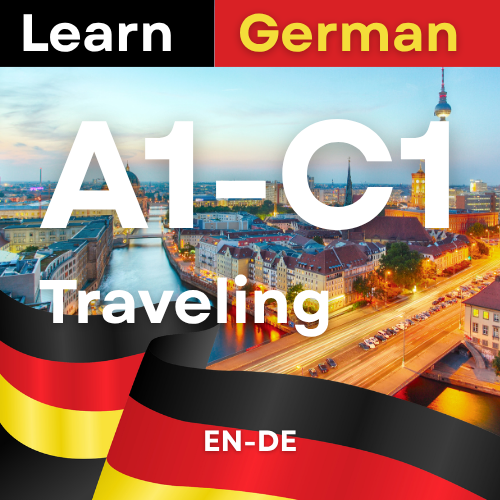 German Traveling (A1,A2,B1,B2,C1 )