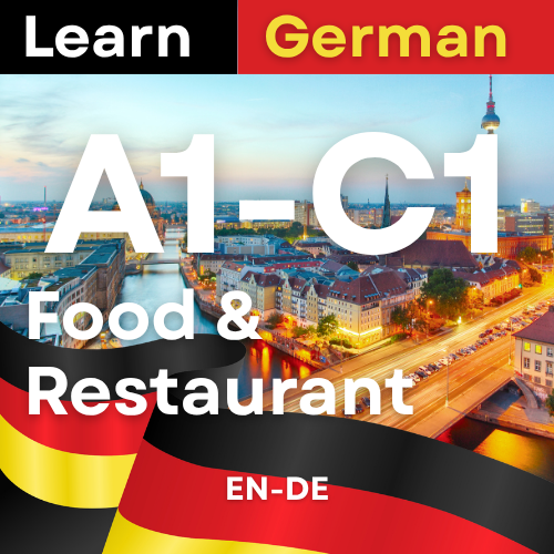 German Food & Restaurant (A1,A2,B1,B2,C1 )