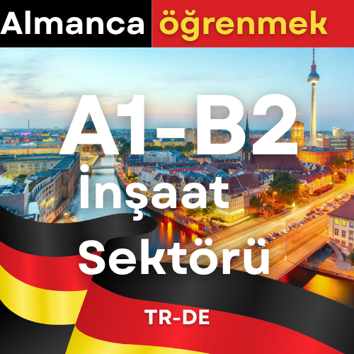 Alman İnşaat Sektörü (A1,A2,B1,B2)