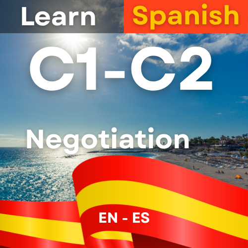 Spanish Negotiation C1-C2