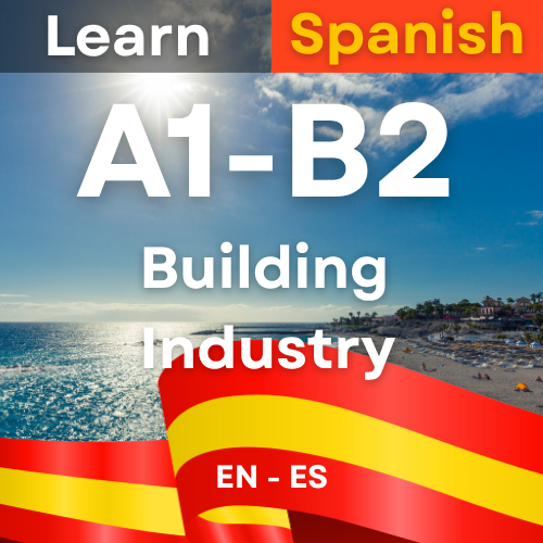 Spanish Building Industry (A1,A2,B1,B2 )