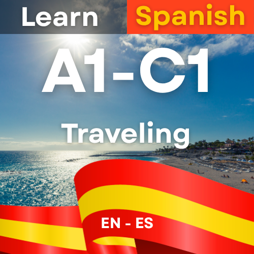 Spanish Traveling (A1,A2,B1,B2,C1 )